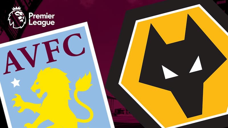Soi kèo Aston Villa vs Wolverhampton Wanderers - Ngoại Hạng Anh